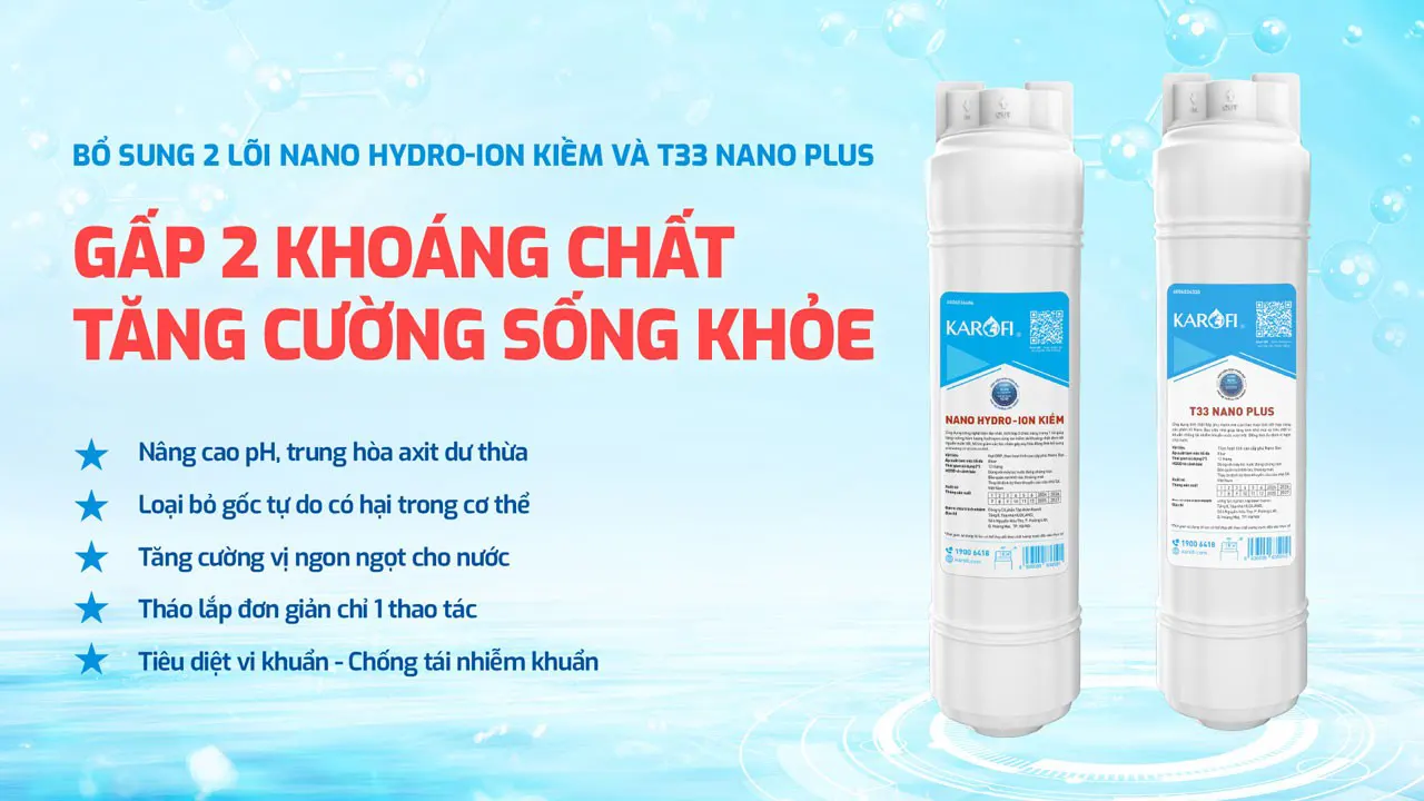 Bổ sung thêm 2 lõi cao cấp máy lọc nước nóng lạnh Karofi KAD-L82