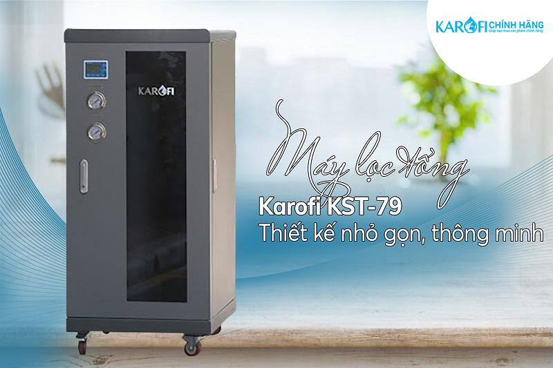Máy lọc nước tổng đầu nguồn Karofi KST-79