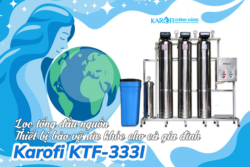 Máy lọc nước đầu nguồn Karofi KTF-333I - Cột Inox